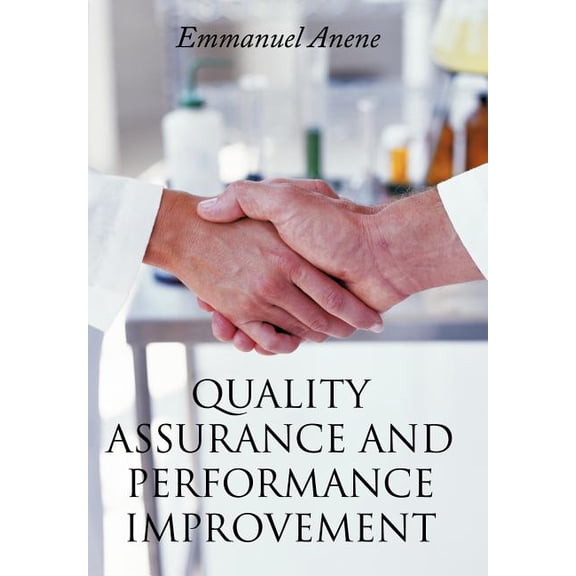 Quality Assurance and Performance Improvement, (Hardcover)