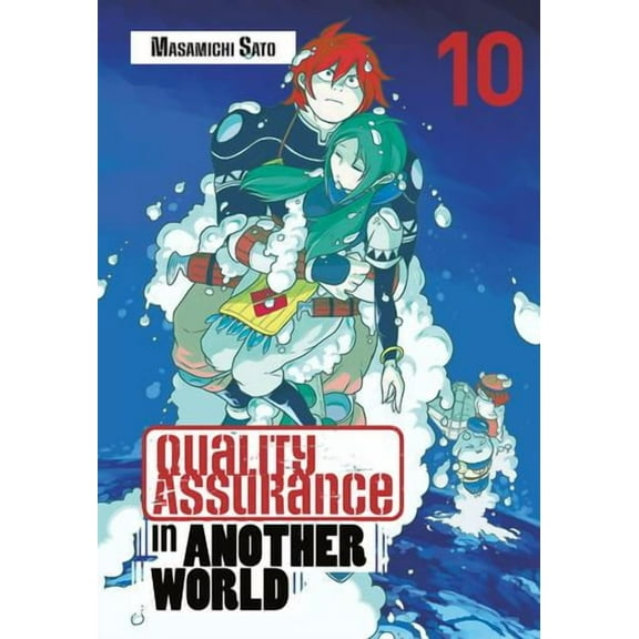 Quality Assurance in Another World 10