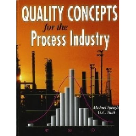 Pre-Owned Quality Concepts for the Process Industry (Paperback) 1930528167 9781930528161
