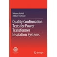 thumbnail image 1 of Quality Confirmation Tests for Power Transformer Insulation Systems, (Paperback), 1 of 1