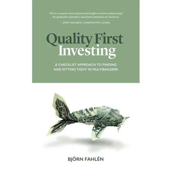Quality First Investing: A checklist approach to finding and sitting tight in multibaggers, (Paperback)