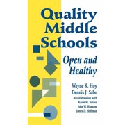 Quality Middle Schools Open and Healthy, Paperback