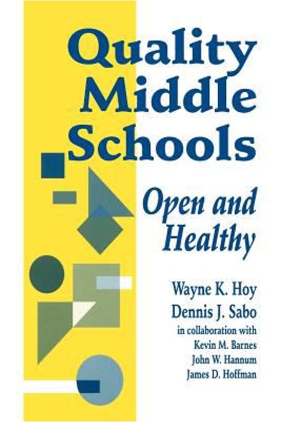 Pre-Owned Quality Middle Schools : Open and Healthy (Paperback) 9780803964211