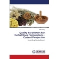 thumbnail image 1 of Quality Parameters For Herbal Drug Formulations -Current Perspective (Paperback), 1 of 1