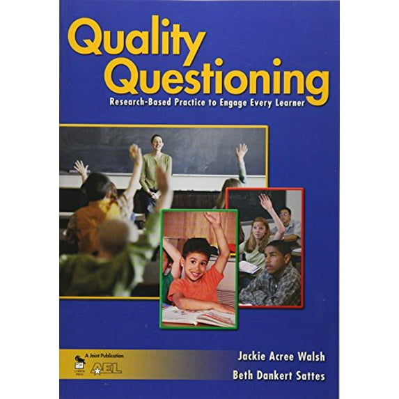 Pre-Owned Quality Questioning: Research-Based Practice to Engage Every Learner (Paperback) 1412909864 9781412909860