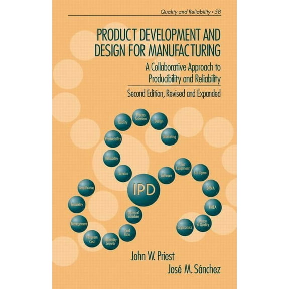 Quality and Reliability Product Development and Design for Manufacturing: A Collaborative Approach to Producibility and Reliability, Second Edit, Book 2, (Hardcover)