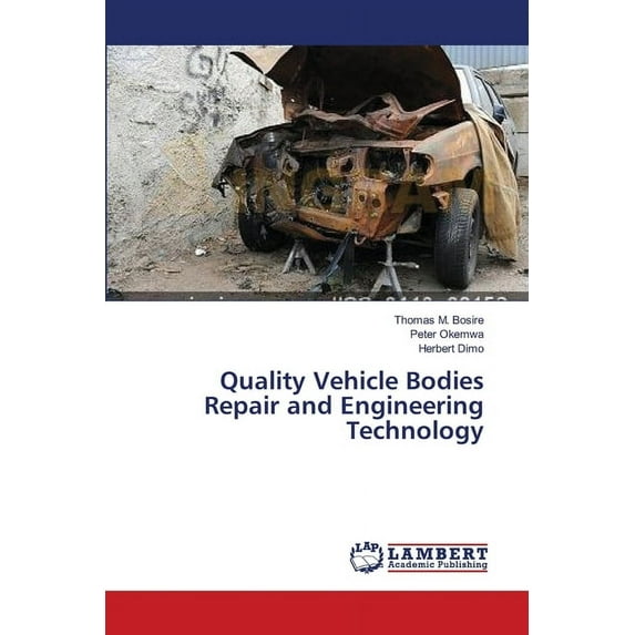 Quality Vehicle Bodies Repair and Engineering Technology (Paperback)