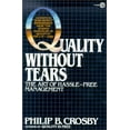 thumbnail image 1 of Pre-Owned Quality Without Tears: The Art of Hassle-Free Management (Paperback) 0452263980 9780452263987, 1 of 1