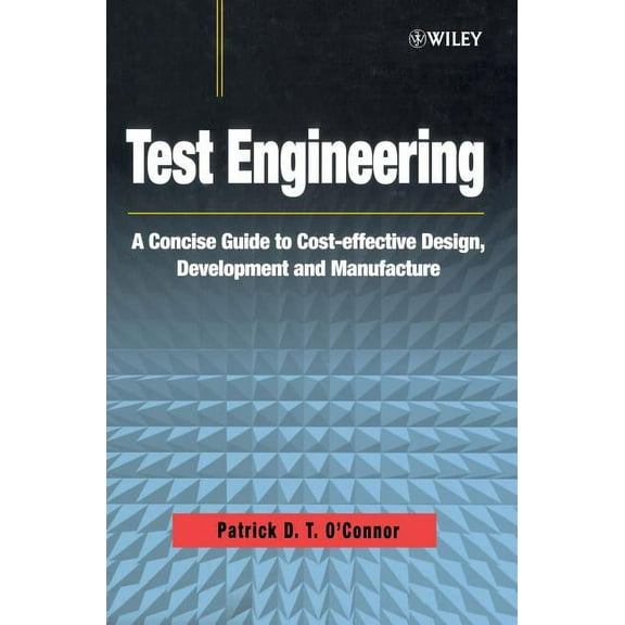 Quality and Reliability Engineering Test Engineering, (Hardcover)