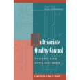 thumbnail image 1 of Quality and Reliability: Multivariate Quality Control: Theory and Applications (Hardcover), 1 of 1