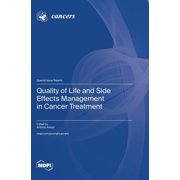 Quality of Life and Side Effects Management in Cancer Treatment, Hardcover