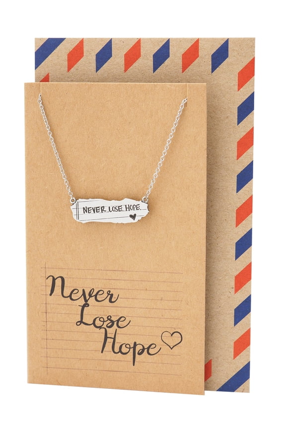 Hope Necklace, Sentiment Pendant Charm, Inspirational and Motivational Gifts for Her, Never Lose Hope