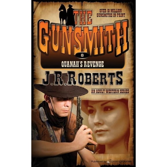 Quanah's Revenge: The Gunsmith