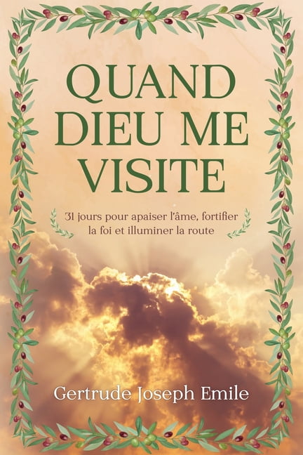 Quand Dieu me visite, (Paperback)