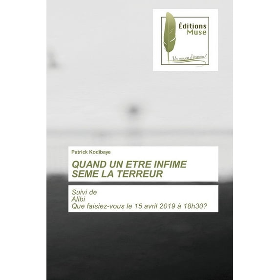 Quand Un Etre Infime Seme La Terreur (Paperback)