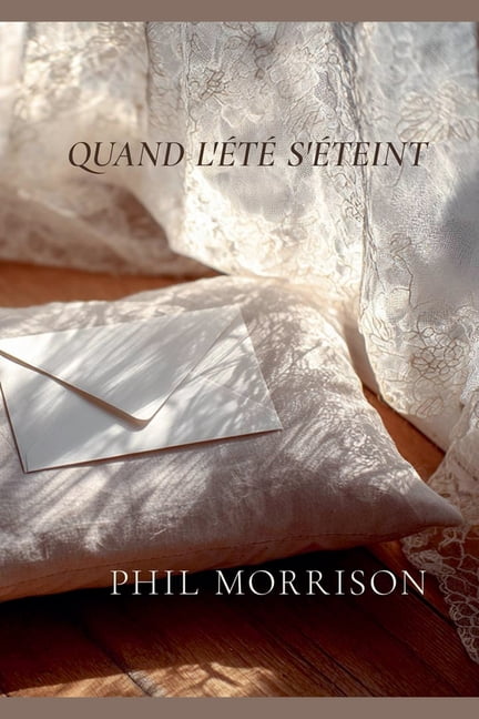 Quand l'ÃtÃ© s'Ãteint, (Paperback)
