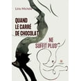 thumbnail image 1 of Quand le carrÃ© de chocolat ne suffit plus, (Paperback), 1 of 1