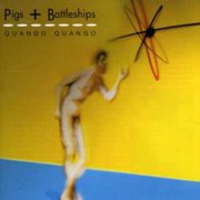 Quando Quango - Pigs and Battleships - Rock - CD