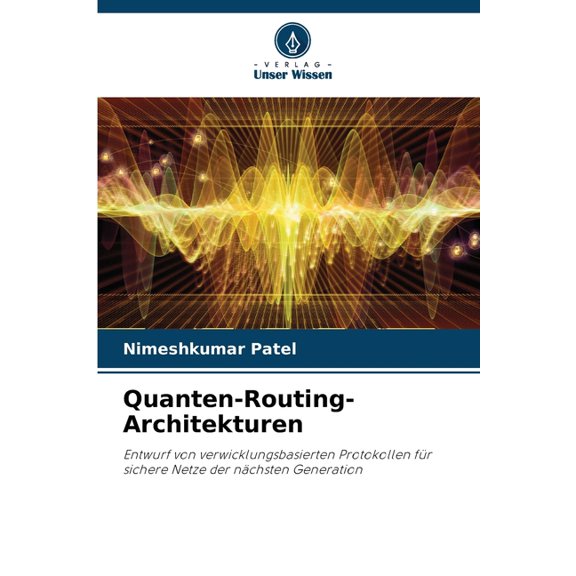 Quanten-Routing-Architekturen, (Paperback)