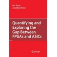 thumbnail image 1 of Quantifying and Exploring the Gap Between FPGAs and Asics, (Paperback), 1 of 1