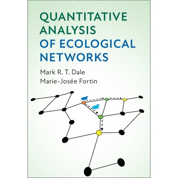 Quantitative Analysis of Ecological Networks, (Paperback)