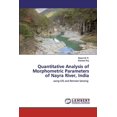 thumbnail image 1 of Quantitative Analysis of Morphometric Parameters of Nayra River, India (Paperback), 1 of 1