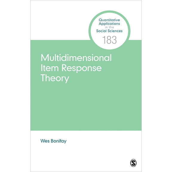 Quantitative Applications in the Social Multidimensional Item Response Theory, Book 183, (Paperback)