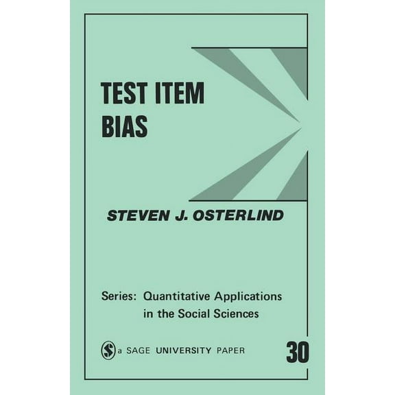 Quantitative Applications in the Social Test Item Bias, Book 30, (Paperback)