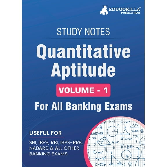 Quantitative Aptitude (Vol 1) Topicwise Notes for All Banking Related Exams A Complete Preparation Book for All Your Ban, (Paperback)