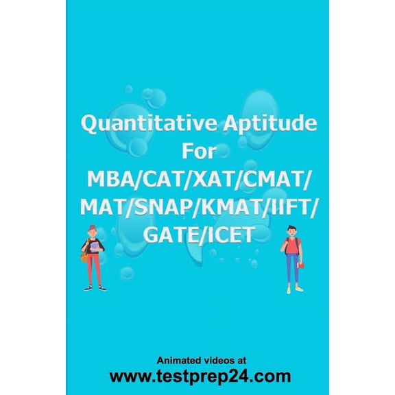 Quantitative Aptitude for MBA/CAT/XAT CMAT/MAT/ SNAP/KMAT IIFT/GATE/ICET, (Paperback)