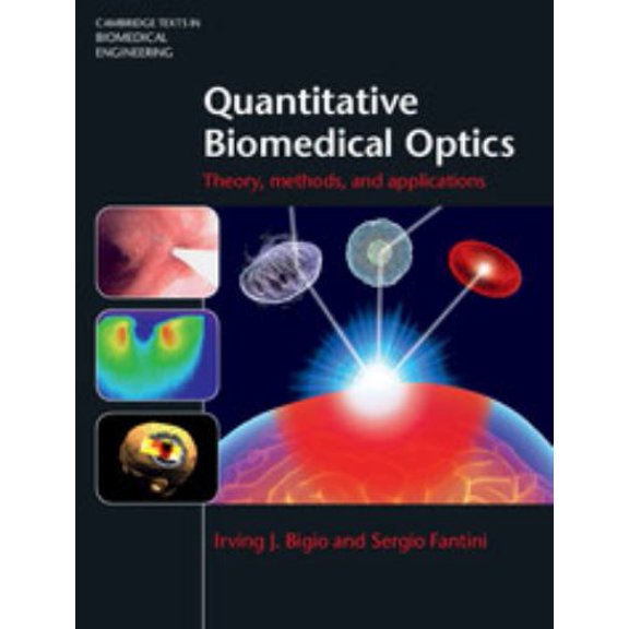 Pre-Owned Quantitative Biomedical Optics: Theory, Methods, and Applications (Hardcover) 0521876567 9780521876568