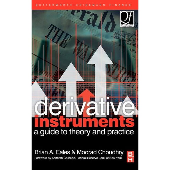 Pre-Owned Quantitative Finance: Derivative Instruments: A Guide to Theory and Practice (Other)