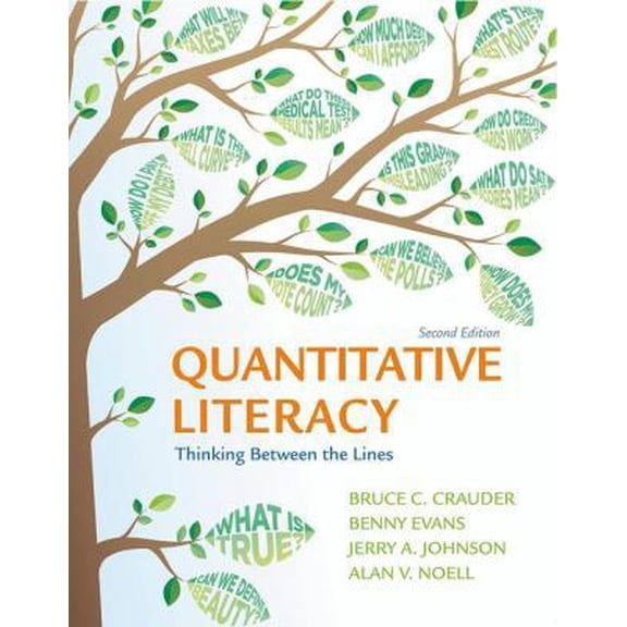 Pre-Owned Quantitative Literacy: Thinking Between the Lines (Hardcover) 1464125120 9781464125126