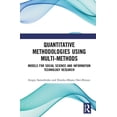 thumbnail image 1 of Quantitative Methodologies Using Multi-Methods: Models for Social Science and Information Technology Research, (Hardcover), 1 of 1