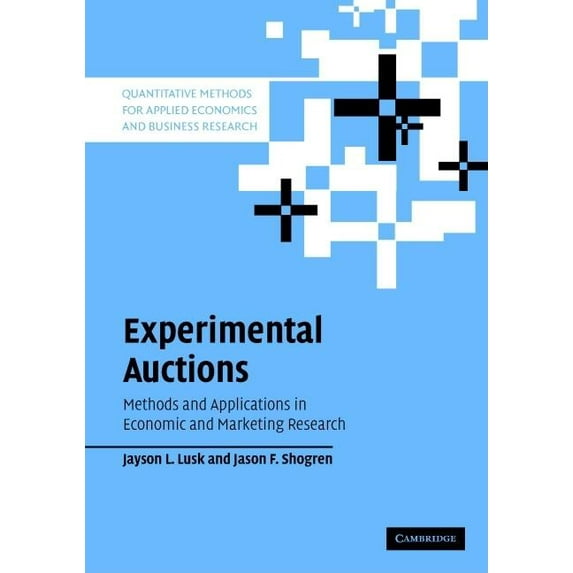Quantitative Methods for Applied Economi Experimental Auctions, (Hardcover)