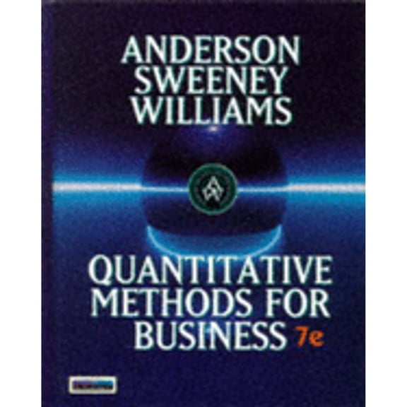 Pre-Owned Quantitative Methods for Business (Hardcover 9780538876018) by David Ray Anderson, etc., Dennis J. Sweeney