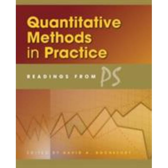Pre-Owned Quantitative Methods in Practice: Readings from PS (Paperback) 1933116536 9781933116532