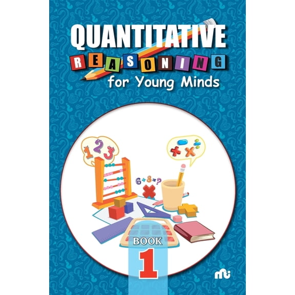 Quantitative Reasoning For Young Minds Level 1, (Paperback)