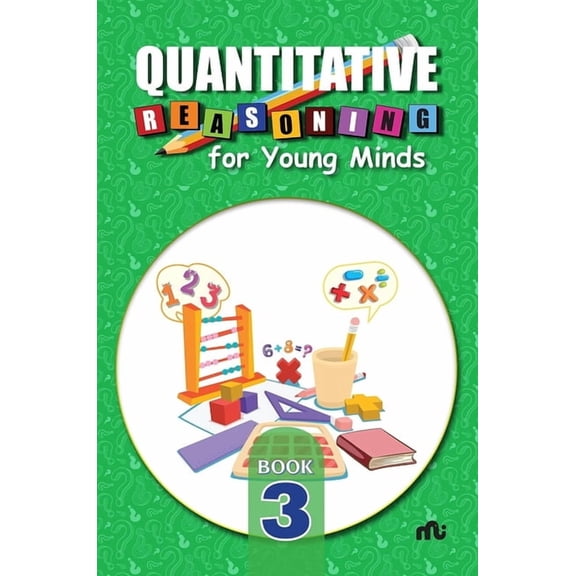 Quantitative Reasoning for Young Minds Level 3, (Paperback)