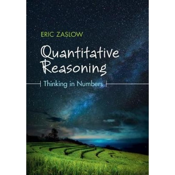 Pre-Owned Quantitative Reasoning (Paperback) 1108410901 9781108410908