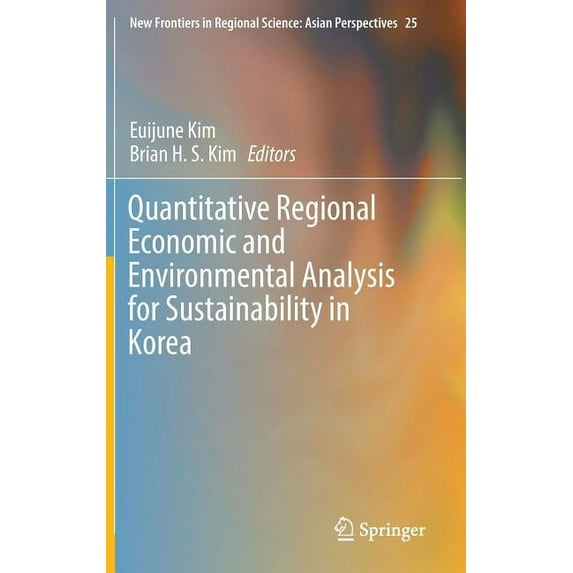 Quantitative Regional Economic and Environmental Analysis for Sustainability in Korea