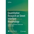 thumbnail image 1 of Quantitative Research on Street Interface Morphology: Comparison Between Chinese and Western Cities, (Paperback), 1 of 1