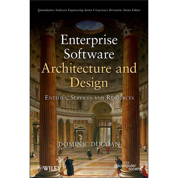 Quantitative Software Engineering Enterprise Software Architectu, Book 10, (Hardcover)