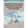 thumbnail image 1 of Quantitative Structure-Activity Relationships in Drug Design, Predictive Toxicology, and Risk Assessment (Hardcover), 1 of 1