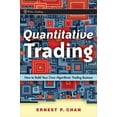 thumbnail image 1 of Quantitative Trading: How to Build Your Own Algorithmic Trading Business (Hardcover) by Ernie Chan, 1 of 1