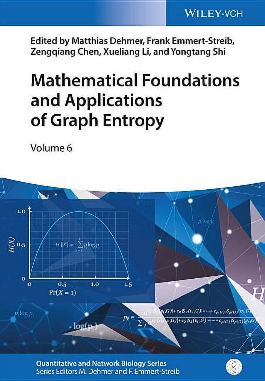 Quantitative and Network Biology Mathematical Foundations and Applications of Graph Entropy, (Hardcover)