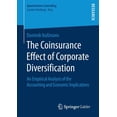 thumbnail image 1 of Quantitatives Controlling The Coinsurance Effect of Corporate Diversification: An Empirical Analysis of the Accounting and Economic Implications, (Paperback), 1 of 1