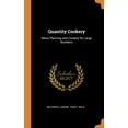 thumbnail image 1 of Quantity Cookery : Menu Planning and Cookery for Large Numbers (Hardcover), 1 of 1