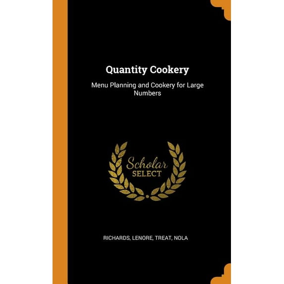 Quantity Cookery : Menu Planning and Cookery for Large Numbers (Hardcover)