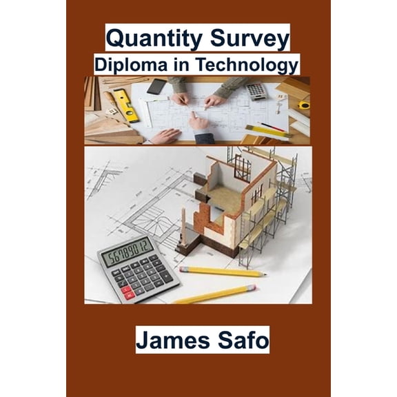 Quantity Survey: Diploma in Technology, (Paperback)